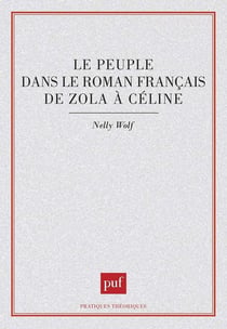 Le peuple dans le roman français de Zola à Céline