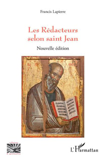 Les rédacteurs selon Saint-Jean