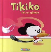 Tikiko t5 fait un gateau