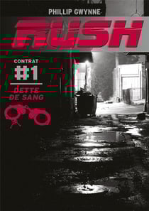 Rush Tome 1 : dette de sang