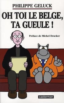 Oh toi le belge, ta gueule!