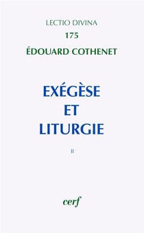 Exegese et liturgie, ii