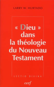 Dieu dans la théologie du nouveau Testament