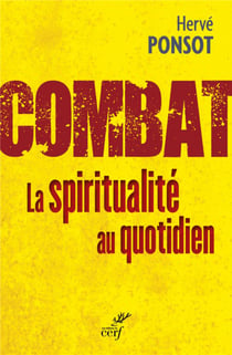Combat - la spiritualité au quotidien