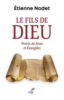 Le fils de Dieu : Procès de Jésus et Évangiles