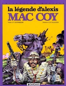 Mac Coy Tome 1 : la légende d'Alexis Mac Coy