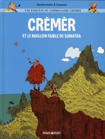 Crémer et le maillon faible de sumatra