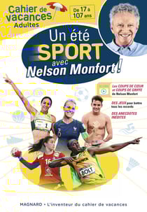 Cahier de vacances adultes : Un été sport avec Nelson Monfort ! Pour entrer dans les coulisses du sport