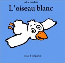 l'oiseau blanc