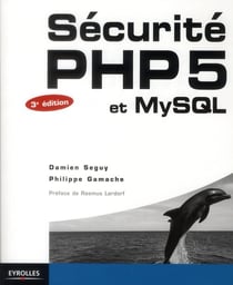 Sécurité PHP5 et MySQL
