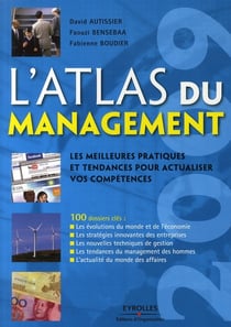 L'atlas du management - les meilleures pratiques et tendances pour actualiser vos compétences