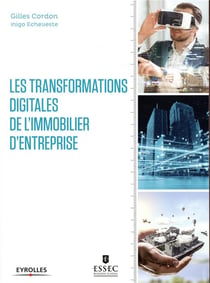 Les transformations digitales de l'immobilier d'entreprise