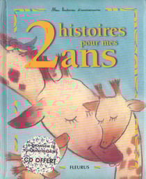 2 Histoires Pour Mes 2 Ans + Cd