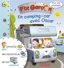 Pour lire ensemble - p'tit garçon - en camping-car avec oscar