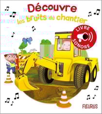 P'tit Garçon : Les bruits des véhicules sur le chantier