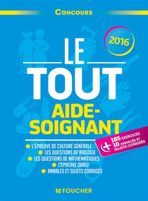 Concours aide-soignant - le tout as (édition 2015)
