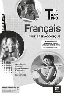 Passerelles : français - terminale bac pro - guide pédagogique (édition 2021)