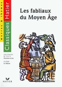 Les fabliaux du moyen age. histoires a rire.