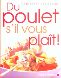Du poulet s'il vous plait !