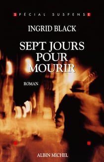 Sept jours pour mourir