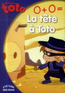 Les blagues de Toto Tome 19 : 0 + 0 = la tête à Toto