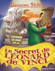 Geronimo Stilton Tome 91 : le secret de Léonard de Vinci