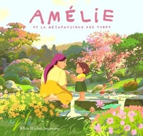 Amélie et la métaphysique des tubes : L'album du film événement