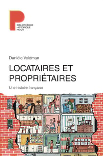 Locataires et propriétaires - une histoire française