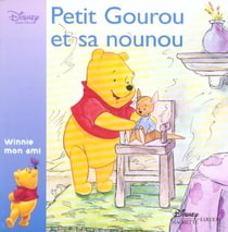 Winnie mon ami - petit gourou et sa nounou