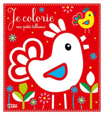 Je colorie mes petits tableaux - la poule