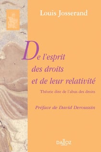 De l'esprit des droits et de leur relativité. Théorie dite de l'abus des droits - Réimpression de la 2e édition de 1939
