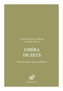 L'Héra de Zeus - ennemie intime, épouse définitive