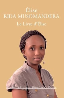 Le livre d'Elise - Rwanda (1994-2014)