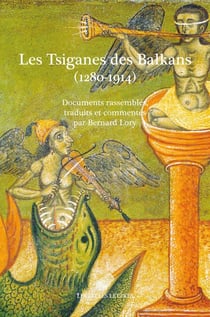 Tsiganes des Balkans (1280-1914) : documents commentés