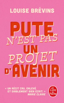 Pute n'est pas un projet d'avenir