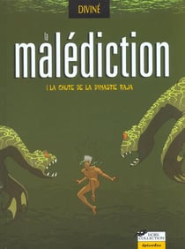 La malediction t.1 - la chute de la dynastie raja