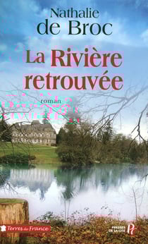 La rivière retrouvée Tome 2