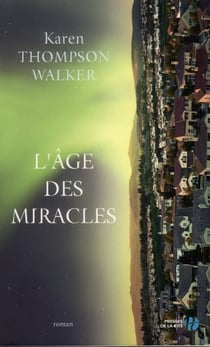 L'Age des miracles