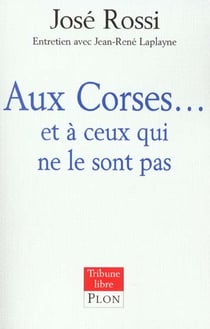 Aux corses et a ceux qui ne le sont pas