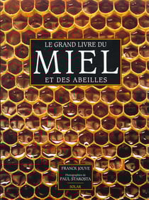 Le grand livre du miel