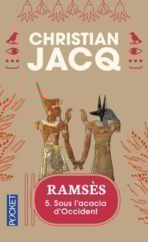 Ramsès Tome 5 - sous l'acacia d'Occident
