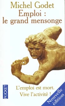 Emploi le grand mensonge - vive l'activite
