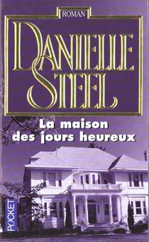 La maison des jours heureux