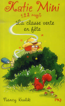Katie Mini Tome 6 - La Classe Verte En Fête !