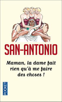 Maman, la dame fait rien qu'à me faire des choses