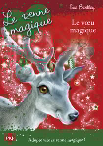 Le renne magique - le voeu magique