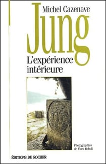 Jung, l'experience interieure