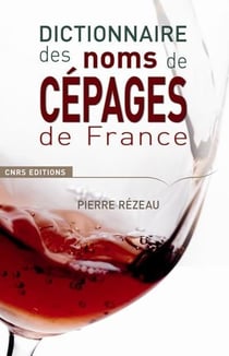 Dictionnaire des noms de cépages en France
