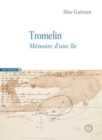 Tromelin - mémoire d'une île