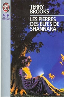 Shannara Tome 2 : les pierres elfiques de Shannara